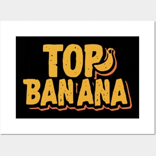 Top Banana Posters and Art